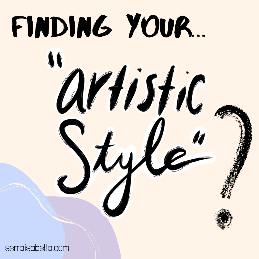 "Finding Your 'Artistic Style'?"